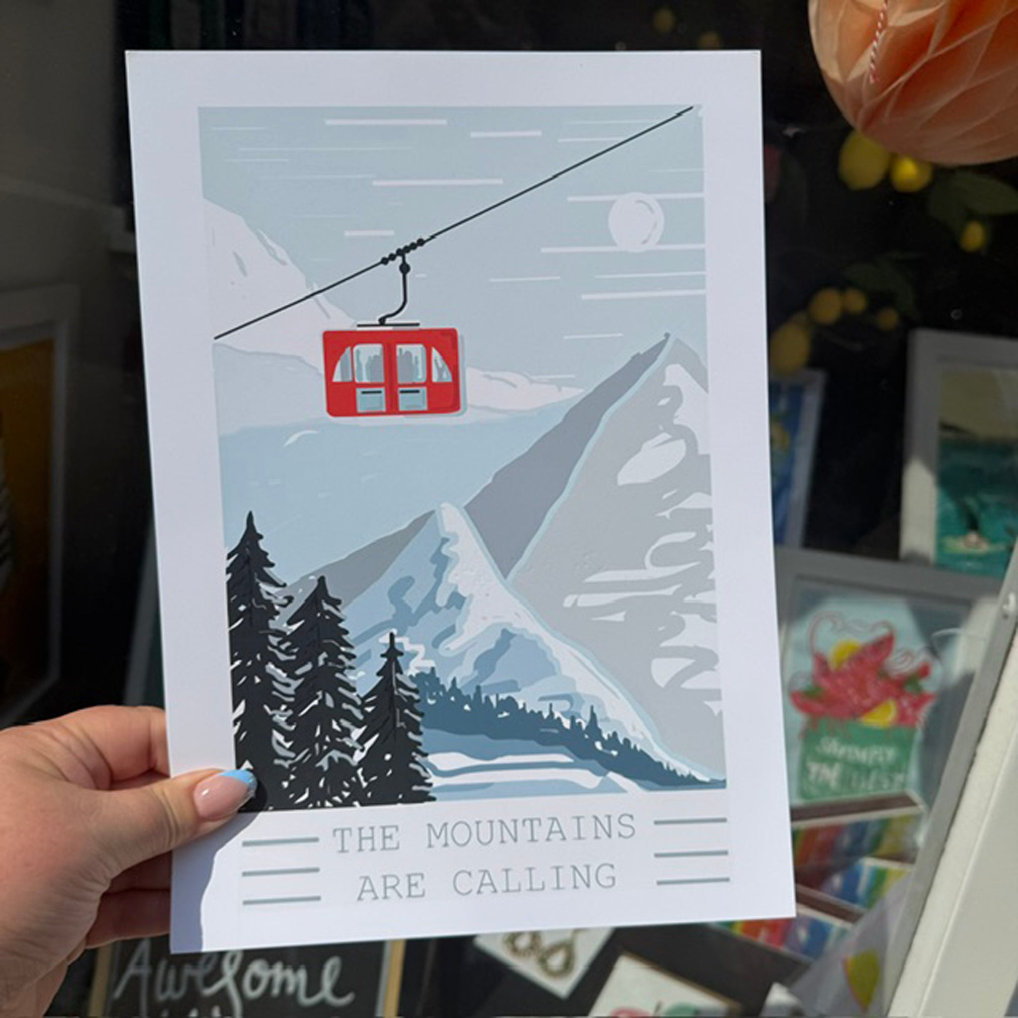 The Mountains Are Calling Print