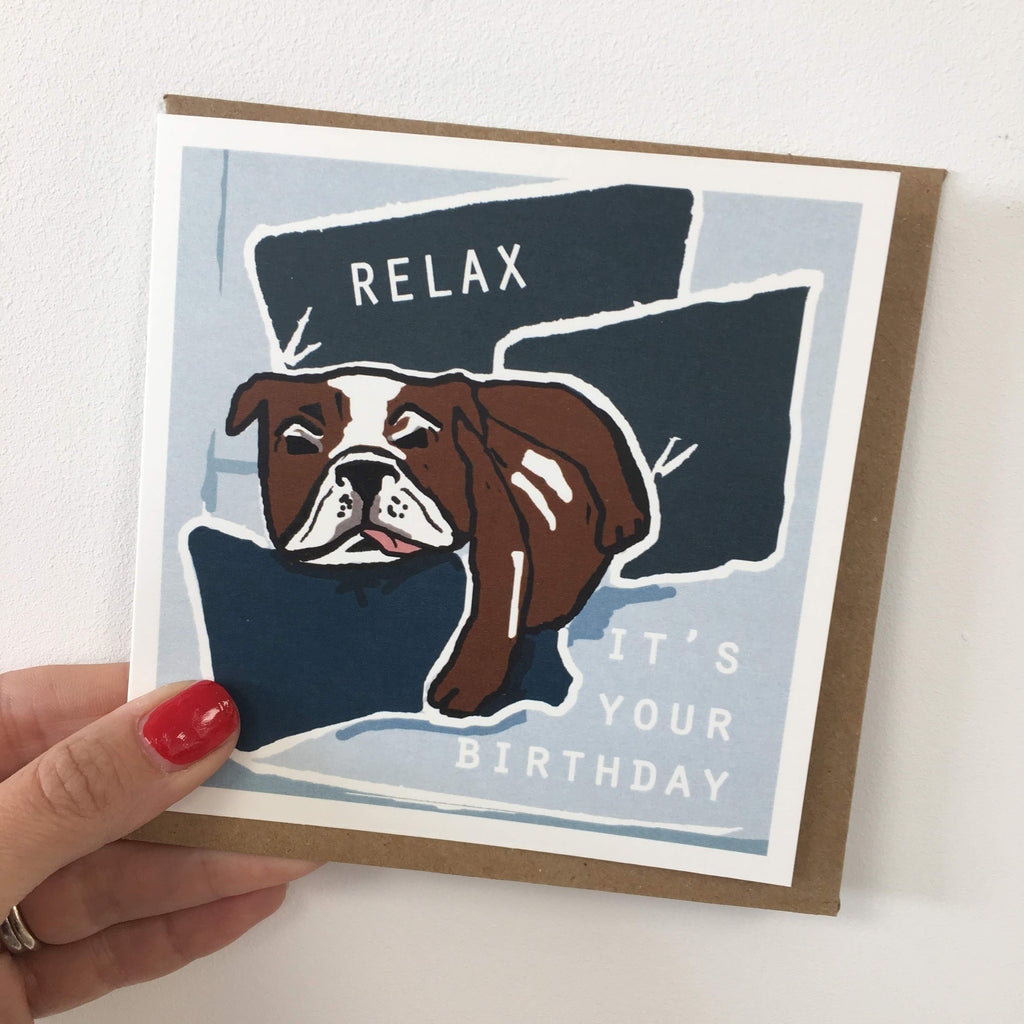 Relax, It's your birthday card