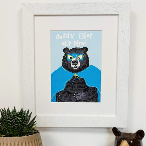Daddy Bear My Hero print